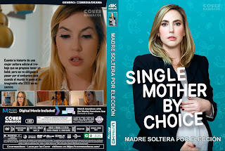 Carátula de UN MADRE SOLTERA POR ELECCON - SINGLE MOTHER BY CHOICE 2021 [COVER DVD]